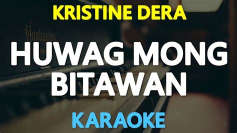 kristine dera|Huwag Mong Bitawan by Kristine Dera .